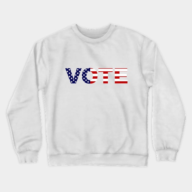 Vote American Flag Red White and Blue Typography Crewneck Sweatshirt by Color Me Happy 123